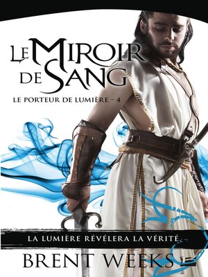 cover image of Le Porteur de lumière, Tome 4